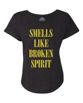 Women's Smells Like Broken Spirit Scoop Neck T-Shirt
